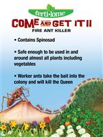Fertilome - Come & Get It Fire Ant Killer
